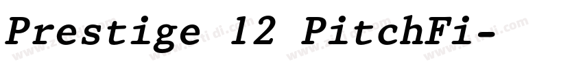 Prestige 12 PitchFi字体转换 Prestige 12 PitchFi字体转换